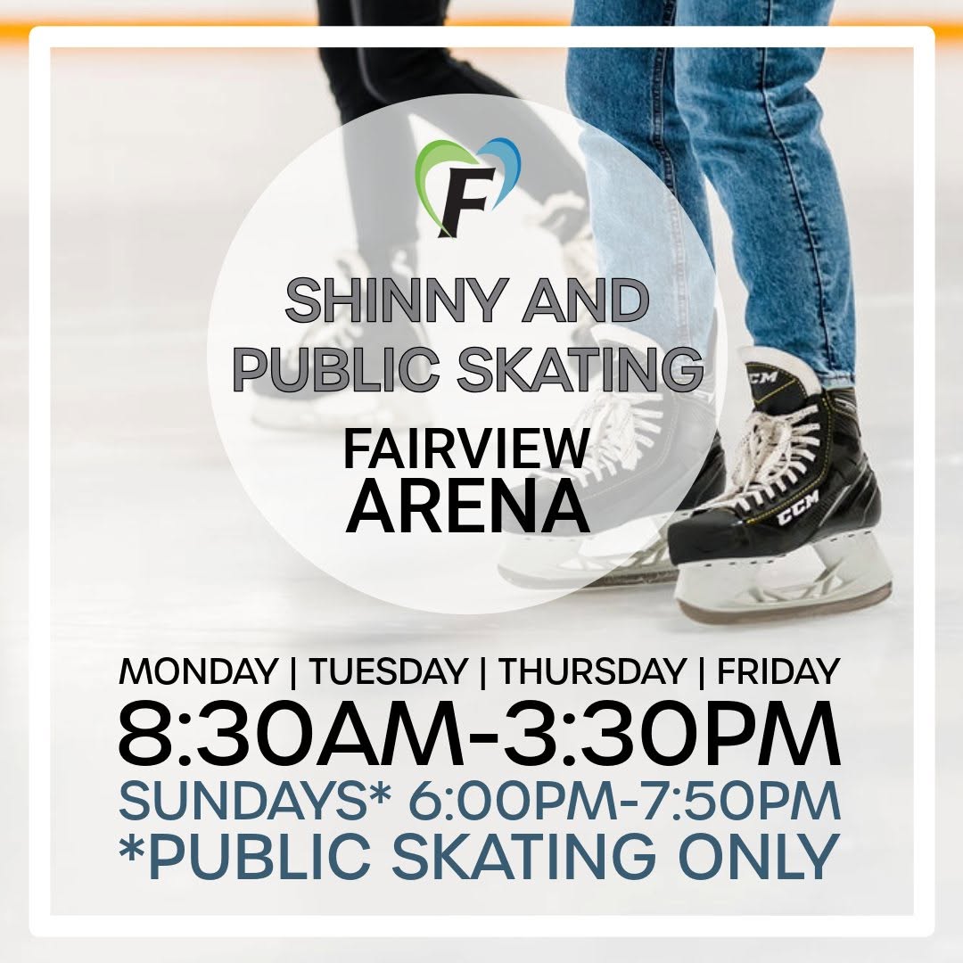 Fairview Shinny and Public Skating Schedule